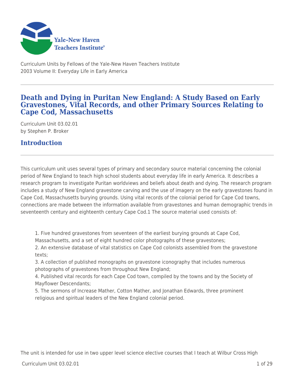 Death and Dying in Puritan New England: a Study Based on Early Gravestones, Vital Records, and Other Primary Sources Relating to Cape Cod, Massachusetts