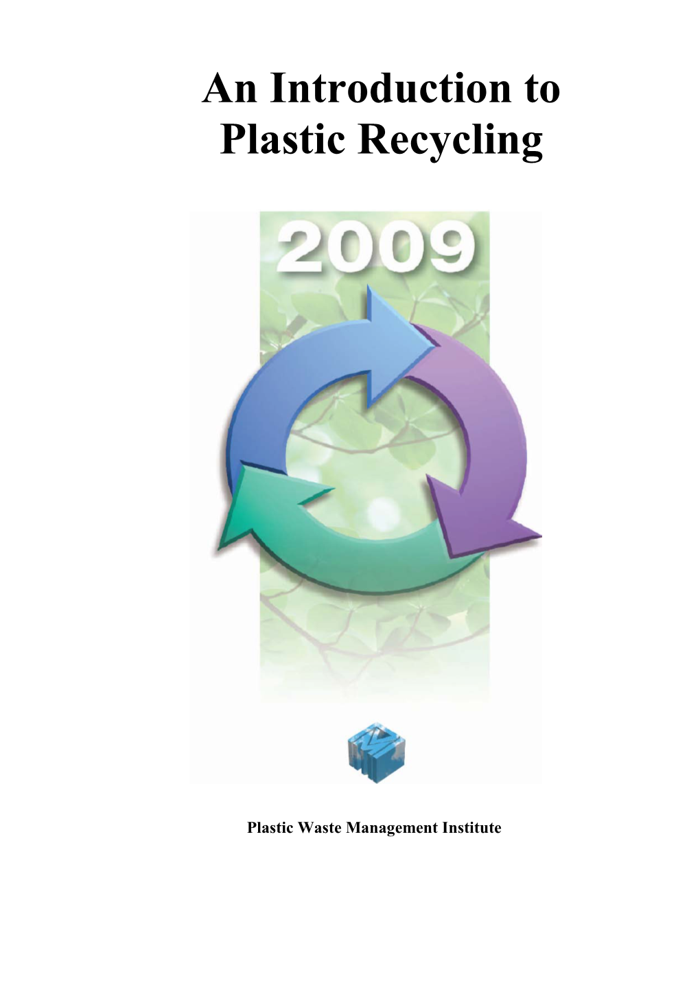 An Introduction to Plastic Recycling