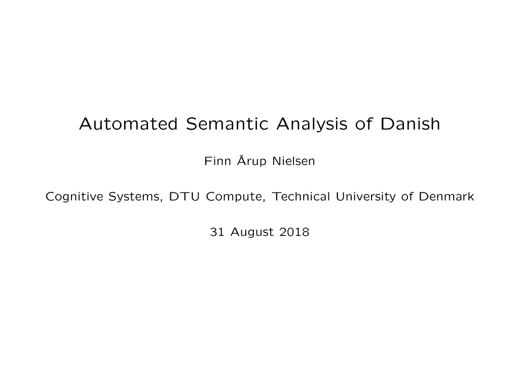 Automated Semantic Analysis of Danish