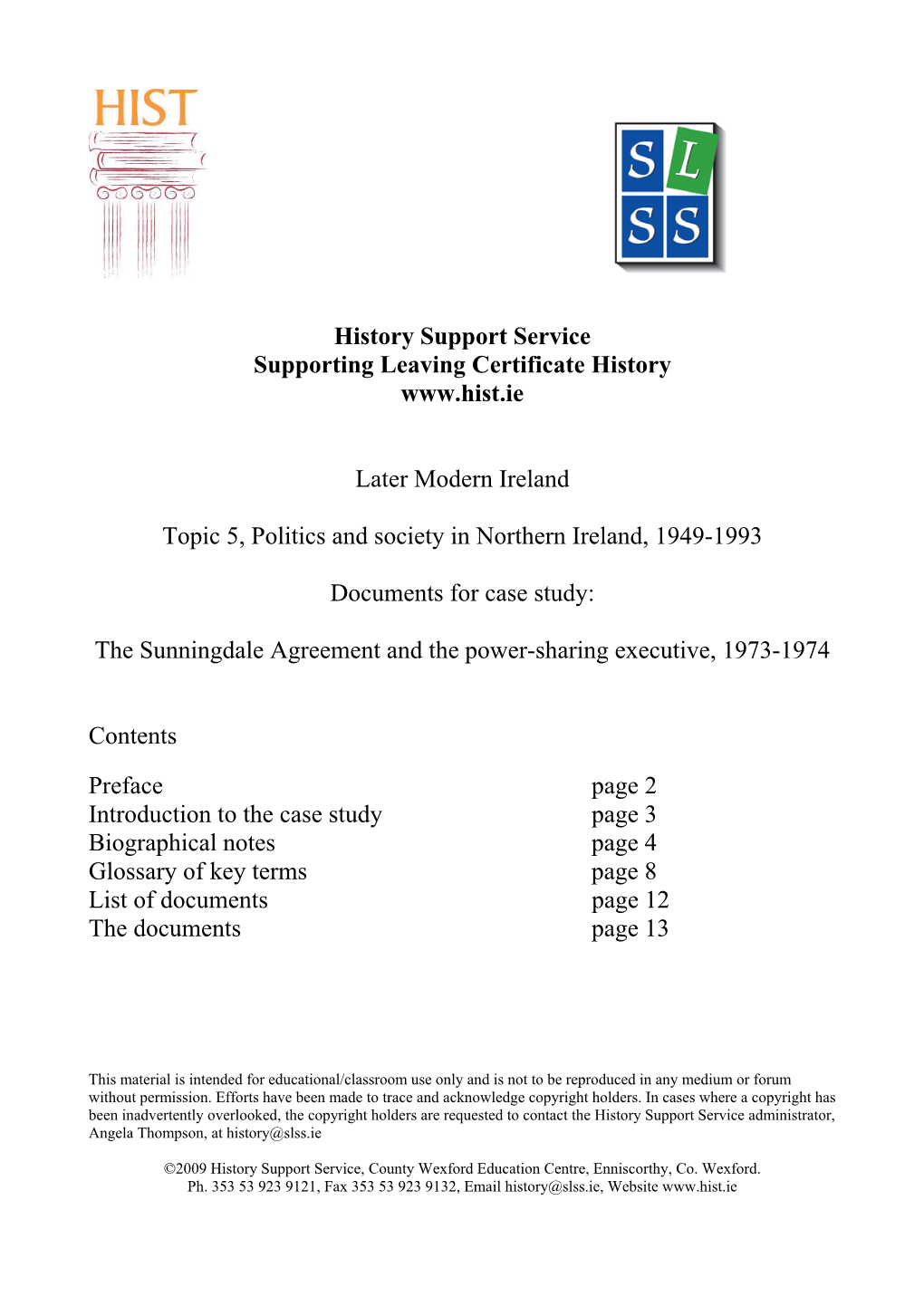 The Sunningdale Agreement and Power Sharing Executive, 1973