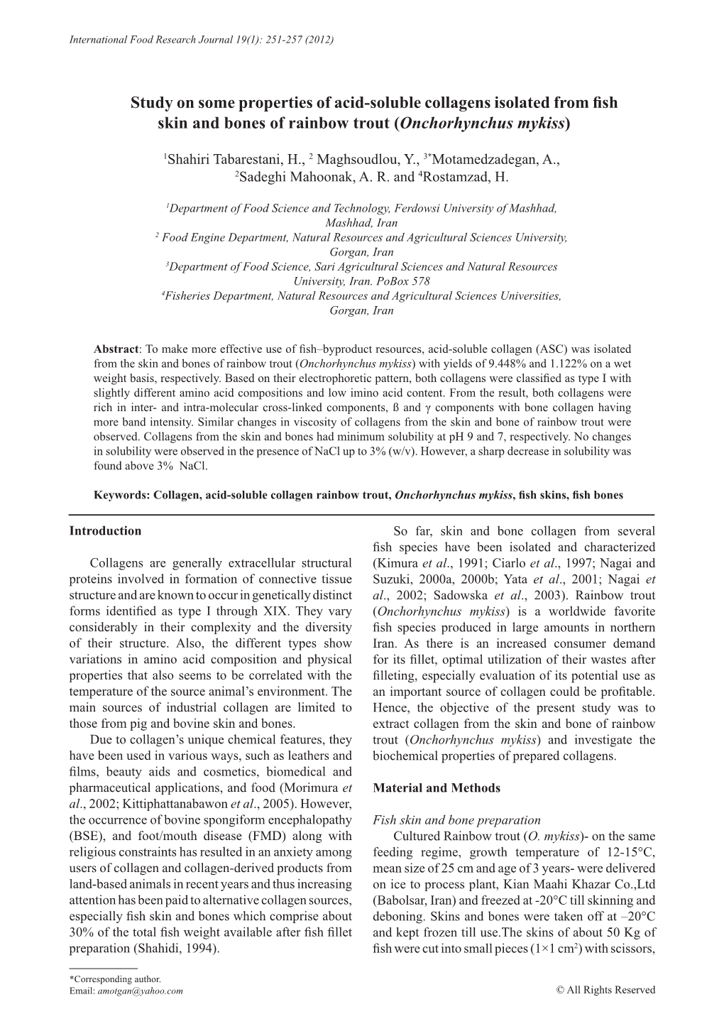 Study on Some Properties of Acid-Soluble Collagens Isolated from Fish Skin and Bones of Rainbow Trout (Onchorhynchus Mykiss)