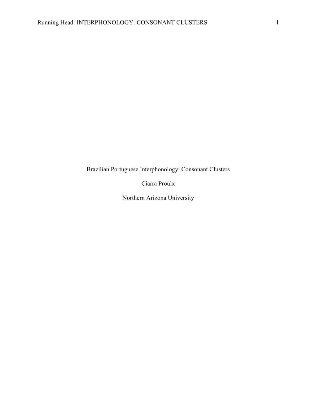 Brazilian Portuguese Interphonology: Consonant Clusters