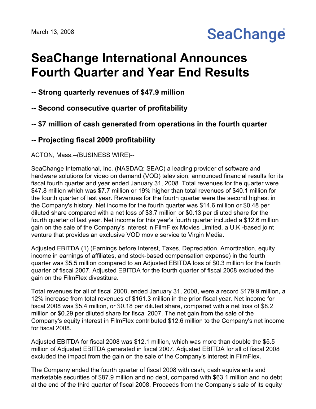 Seachange International Announces Fourth Quarter and Year End Results