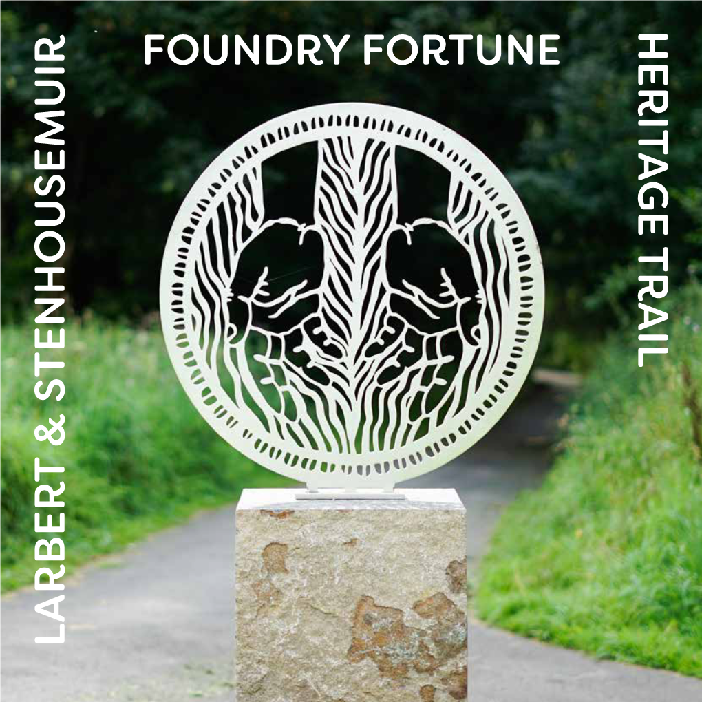 Foundry Fortune Heritage Trail