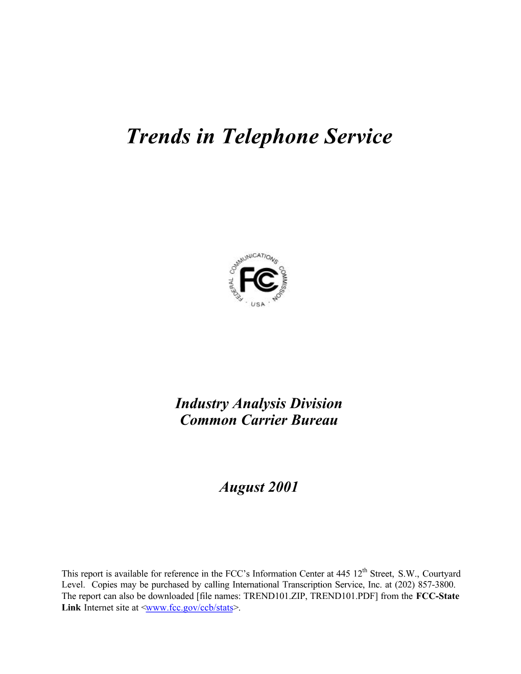 Trends in Telephone Service