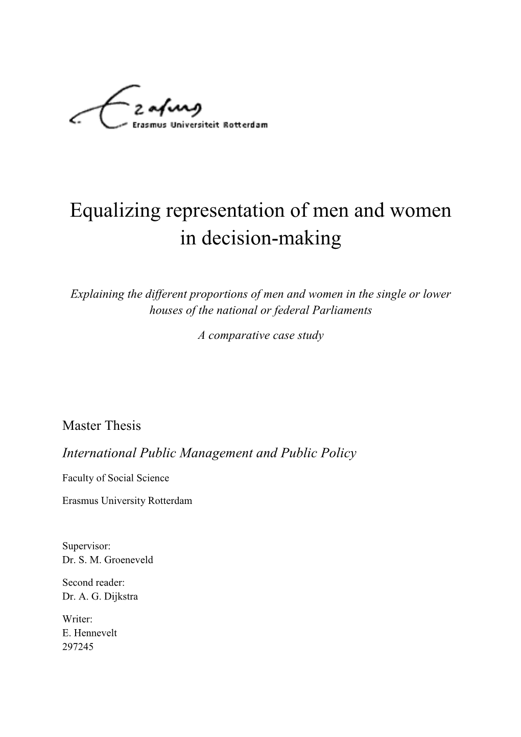 Equalizing Representation of Women and Men in Decision-Making