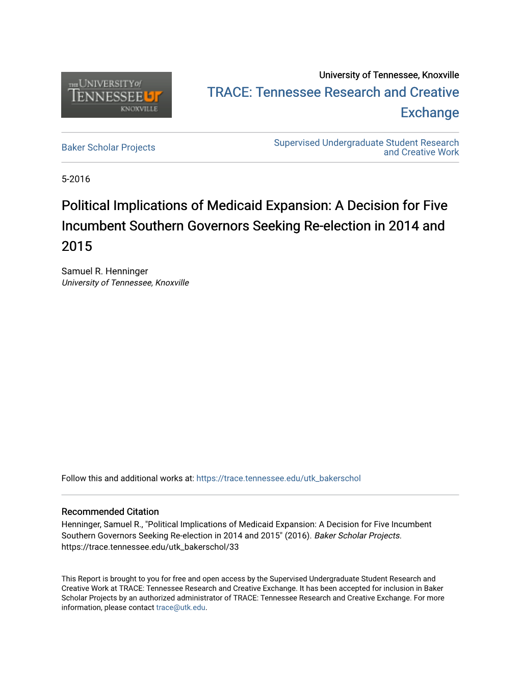 Political Implications of Medicaid Expansion: a Decision for Five Incumbent Southern Governors Seeking Re-Election in 2014 and 2015