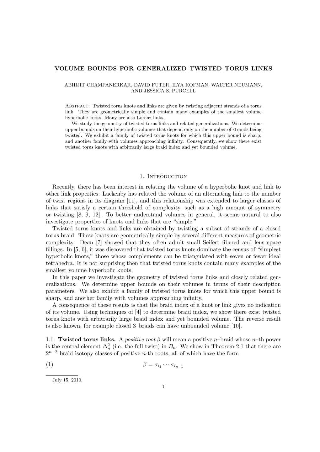 VOLUME BOUNDS for GENERALIZED TWISTED TORUS LINKS 1. Introduction Recently, There Has Been Interest in Relating the Volume of A