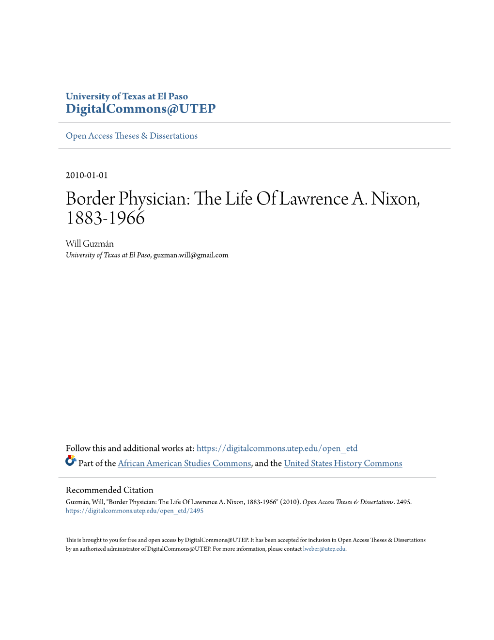 Border Physician: the Life of Lawrence A. Nixon, 1883-1966 Will Guzmán University of Texas at El Paso, Guzman.Will@Gmail.Com