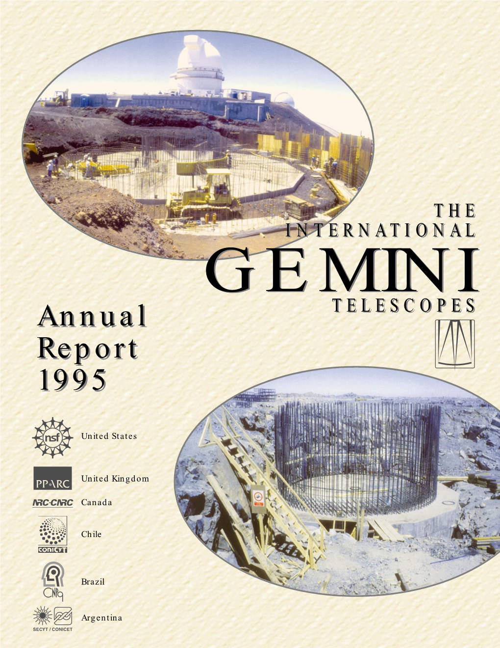 The International Gemini Telescopes Project Has Made Giant Steps Forward, Despite Having Undergone Considerable Reassessment
