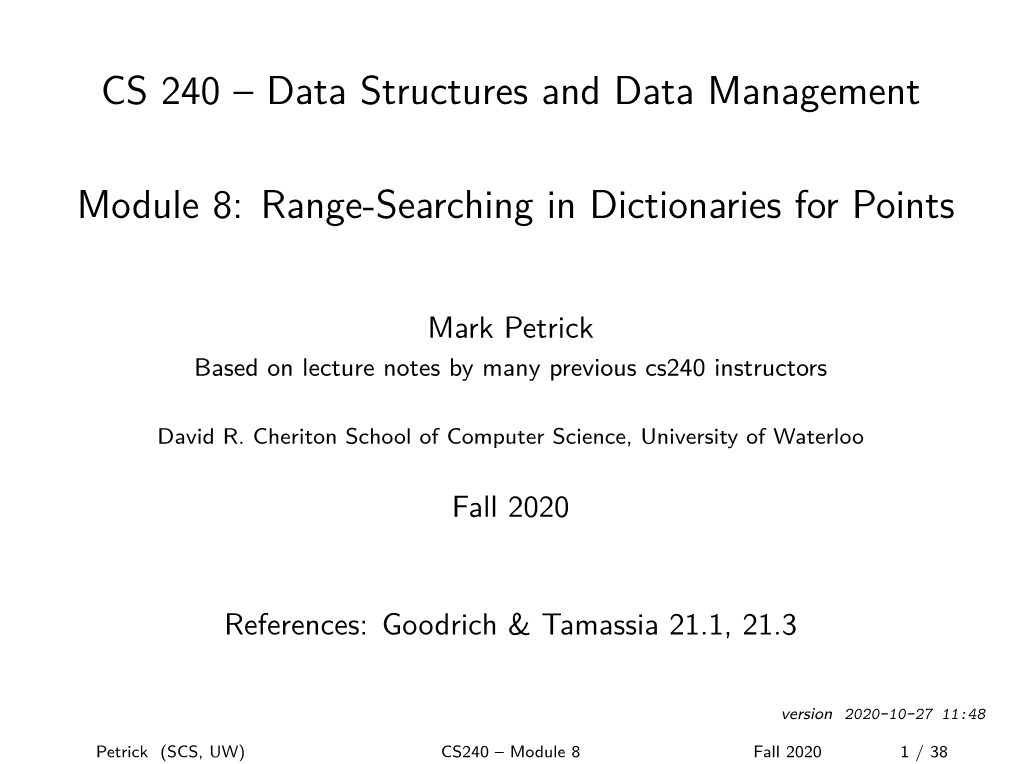 CS 240 – Data Structures and Data Management Module 8