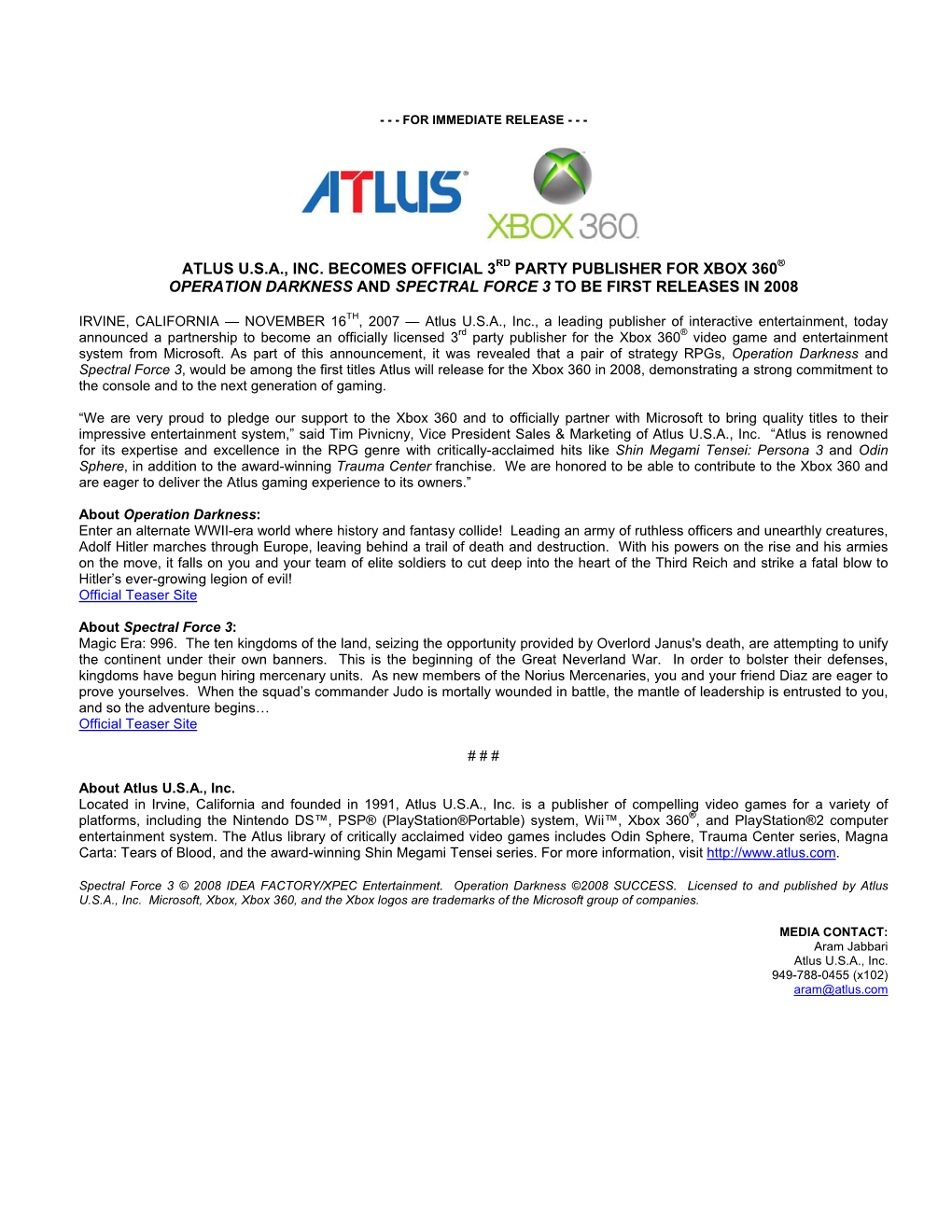 Atlus U.S.A., Inc. Becomes Official 3Rd Party Publisher for Xbox 360® Operation Darkness and Spectral Force 3 to Be First Releases in 2008