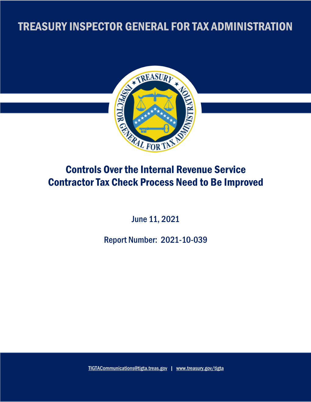 Controls Over the Internal Revenue Service Contractor Tax Check Process Need to Be Improved