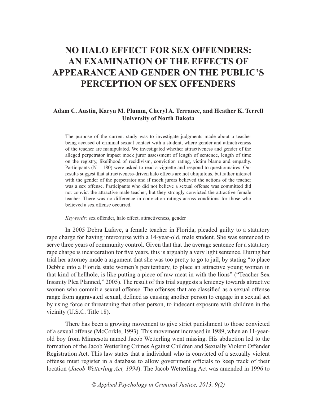 No Halo Effect for Sex Offenders: an Examination of the Effects of Appearance and Gender on the Public’S Perception of Sex Offenders