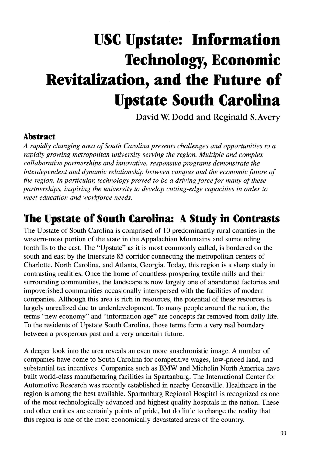 USC Upstate: Information Technology, Economic Revitalization, and the Future of Upstate South Carolina David W Dodd and Reginald S.Avery