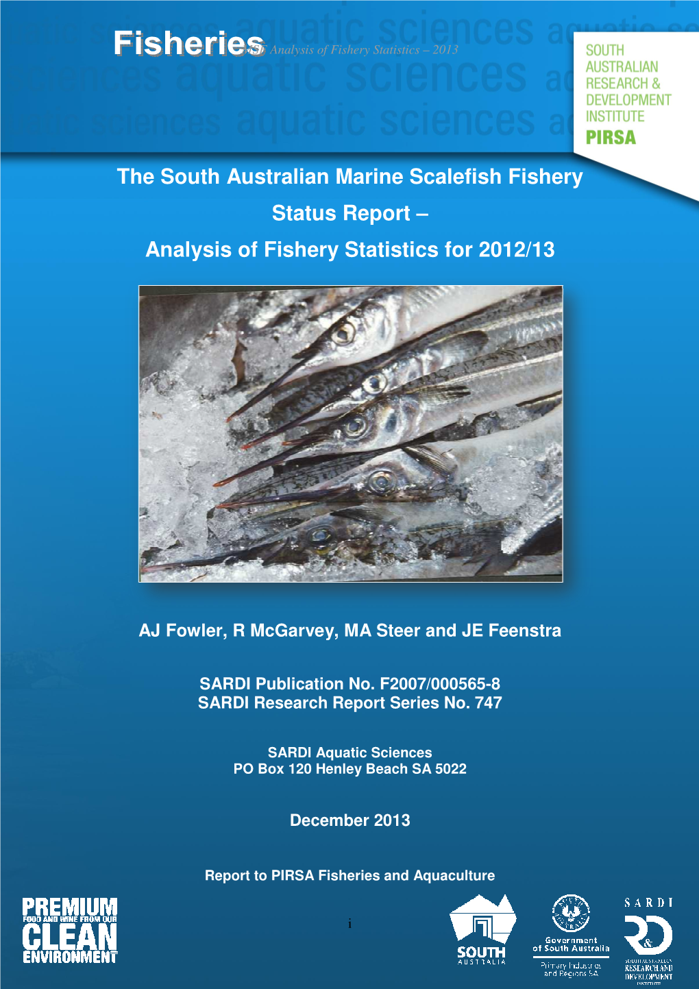 The South Australian Marine Scalefish Fishery Status Report -Analysis Of