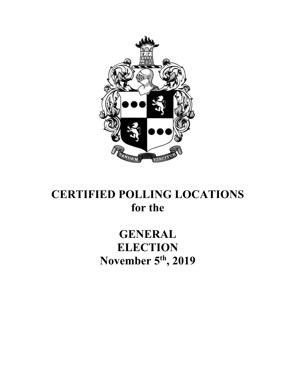 CERTIFIED POLLING LOCATIONS for the GENERAL ELECTION
