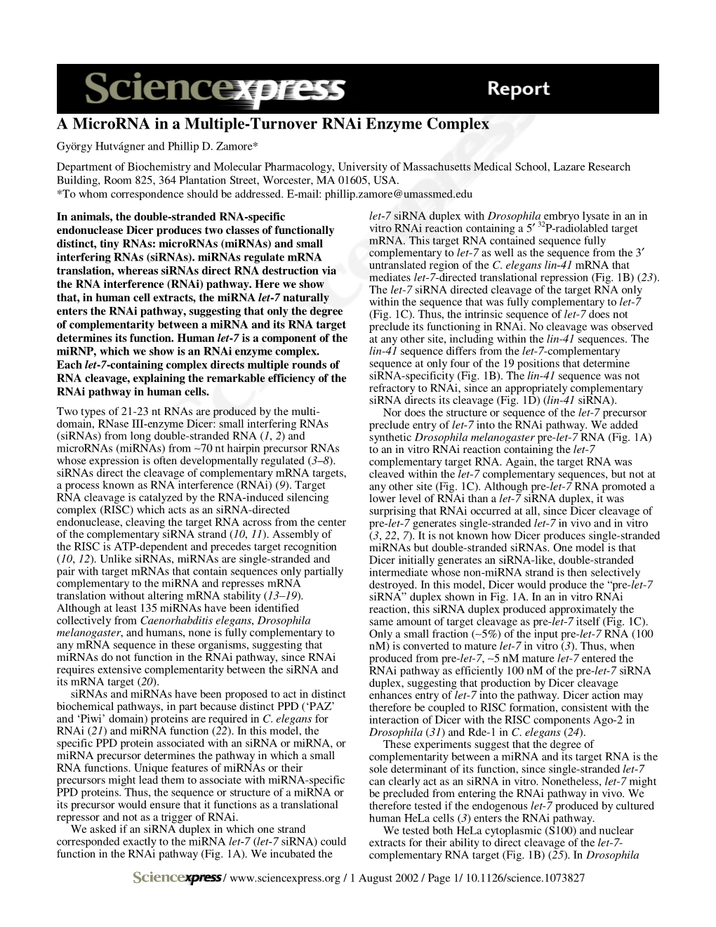 A Microrna in a Multiple-Turnover Rnai Enzyme Complex György Hutvágner and Phillip D