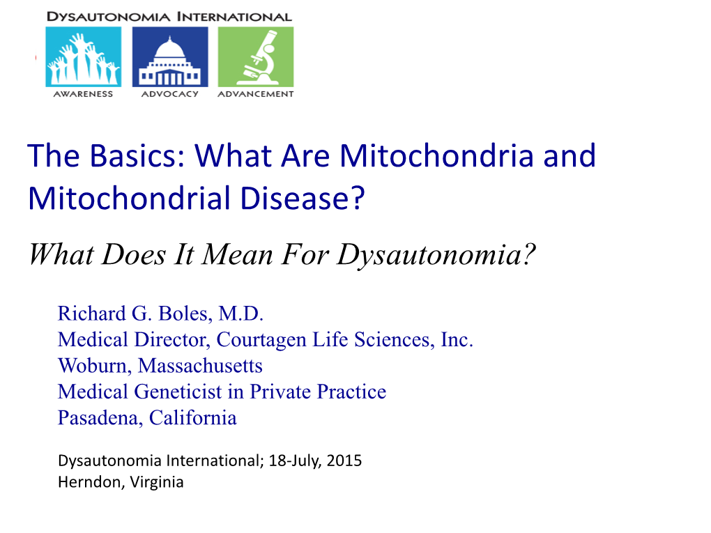 What Are Mitochondria and Mitochondrial Disease? What Does It Mean for Dysautonomia?