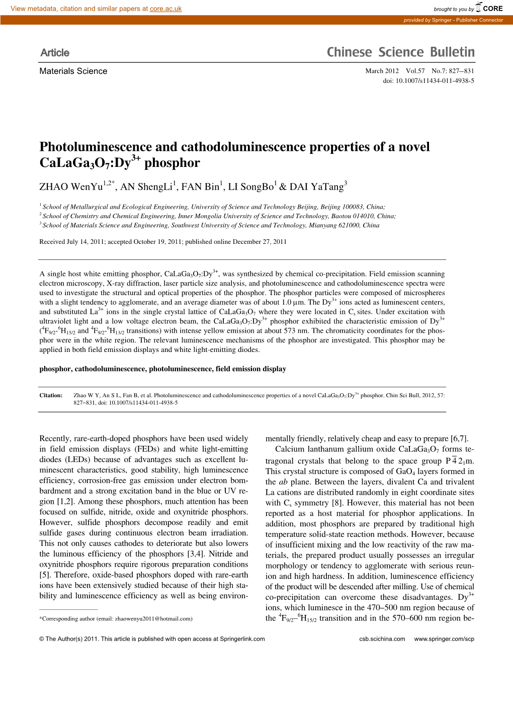 Photoluminescence and Cathodoluminescence Properties of a Novel 3+ Calaga3o7:Dy Phosphor