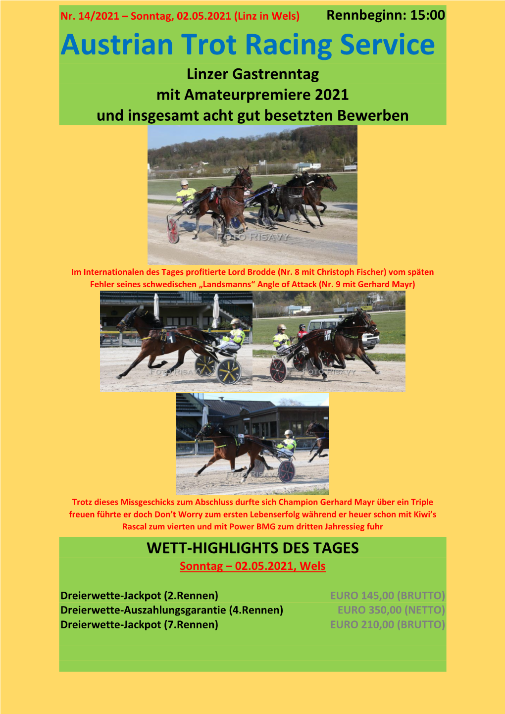 Austrian Trot Racing Service Linzer Gastrenntag Mit Amateurpremiere 2021 Und Insgesamt Acht Gut Besetzten Bewerben