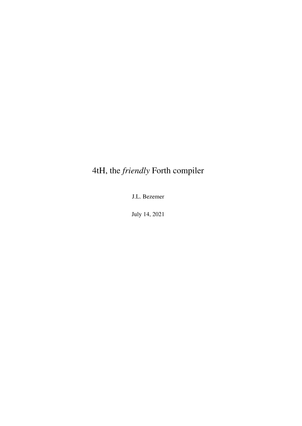 4Th, the Friendly Forth Compiler