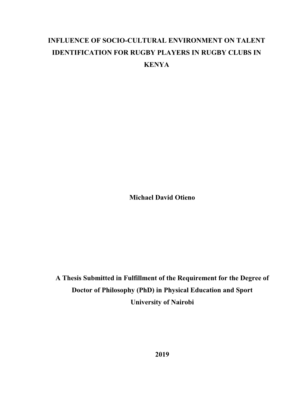 Influence of Socio-Cultural Environment on Talent Identification for Rugby Players in Rugby Clubs in Kenya