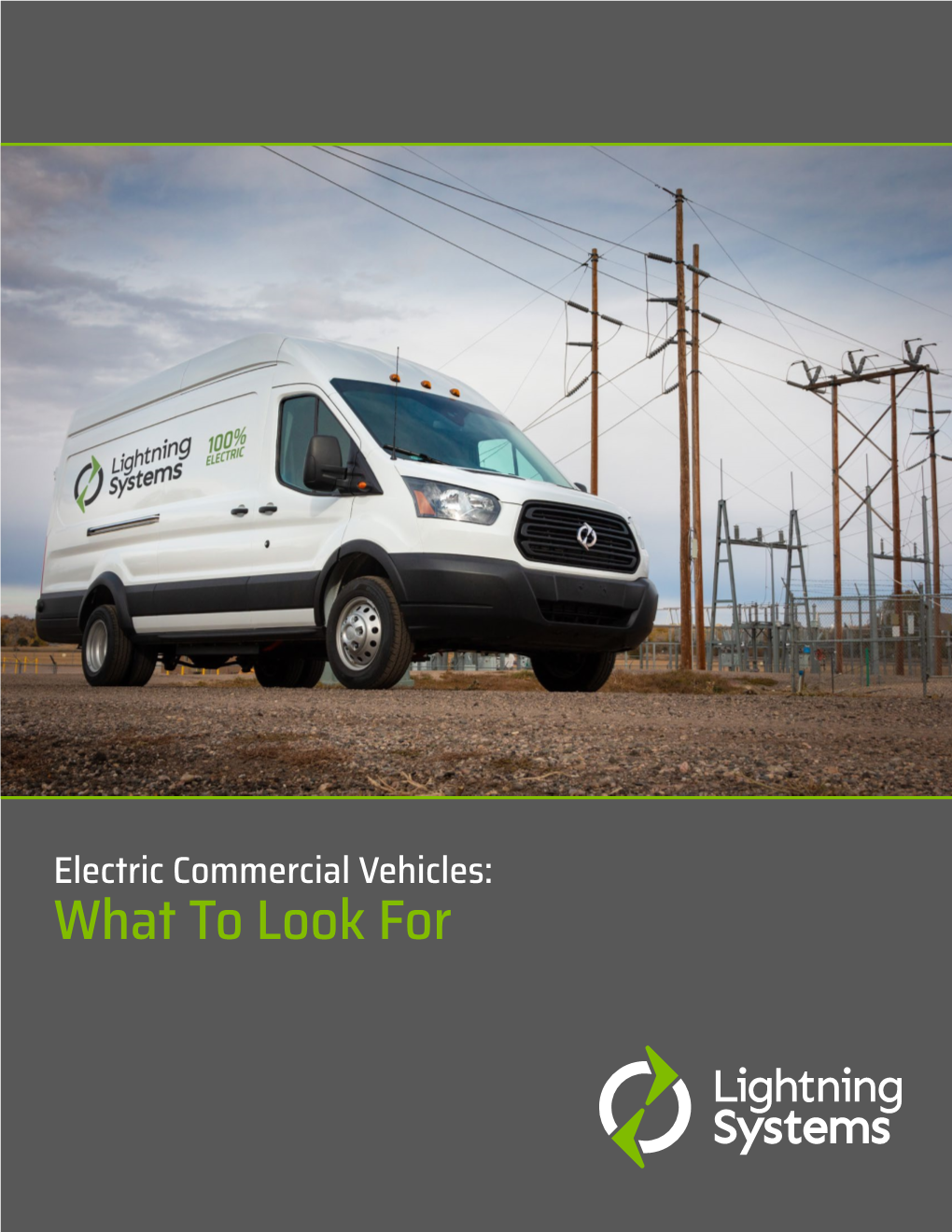 What to Look for Electric Commercial Vehicles: What to Look For