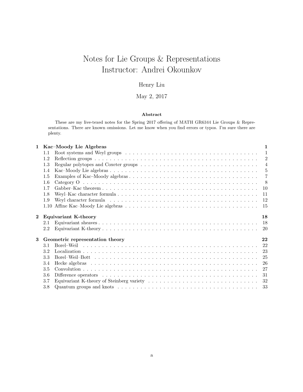 Notes for Lie Groups & Representations Instructor: Andrei Okounkov