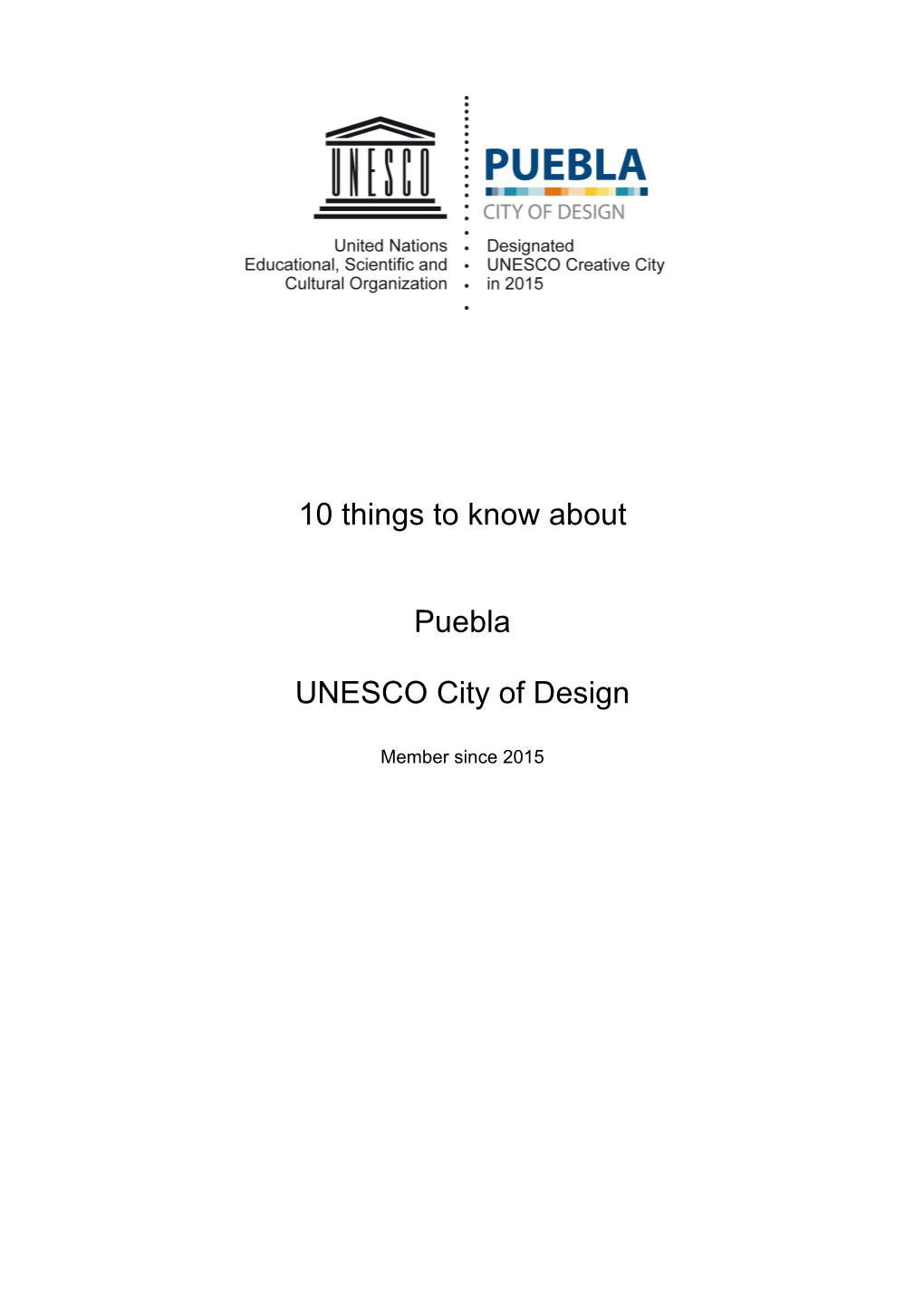 10 Things to Know About Puebla UNESCO City of Design
