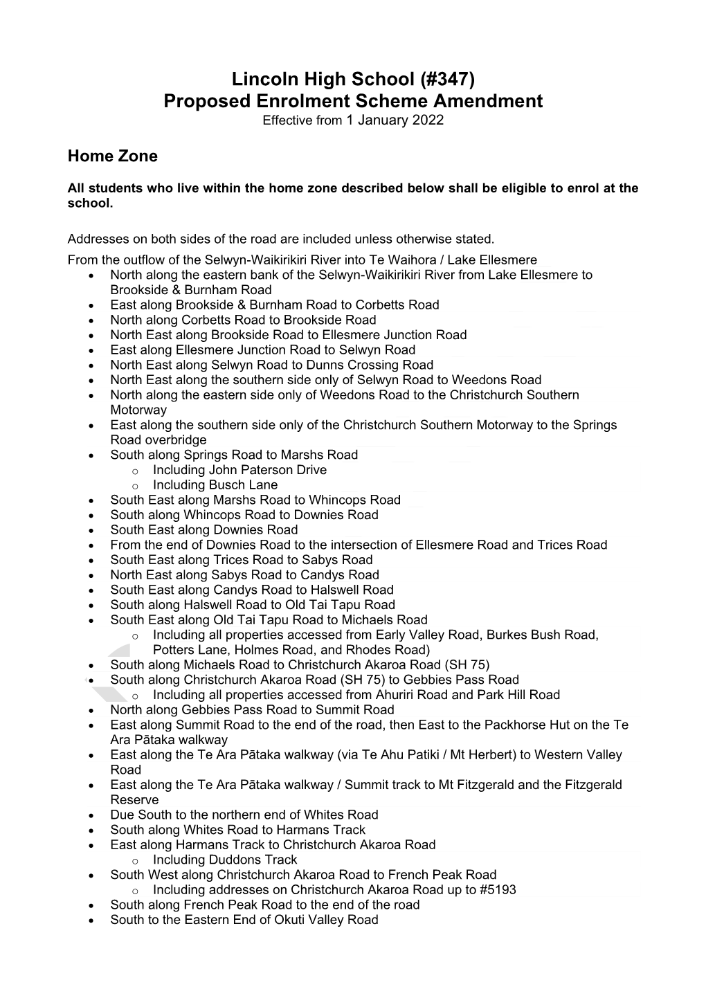 Lincoln High School (#347) Proposed Enrolment Scheme Amendment Effective from 1 January 2022