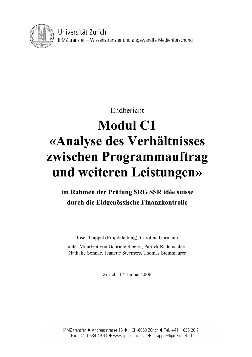 Modul C1 «Analyse Des Verhältnisses Zwischen Programmauftrag Und Weiteren Leistungen»