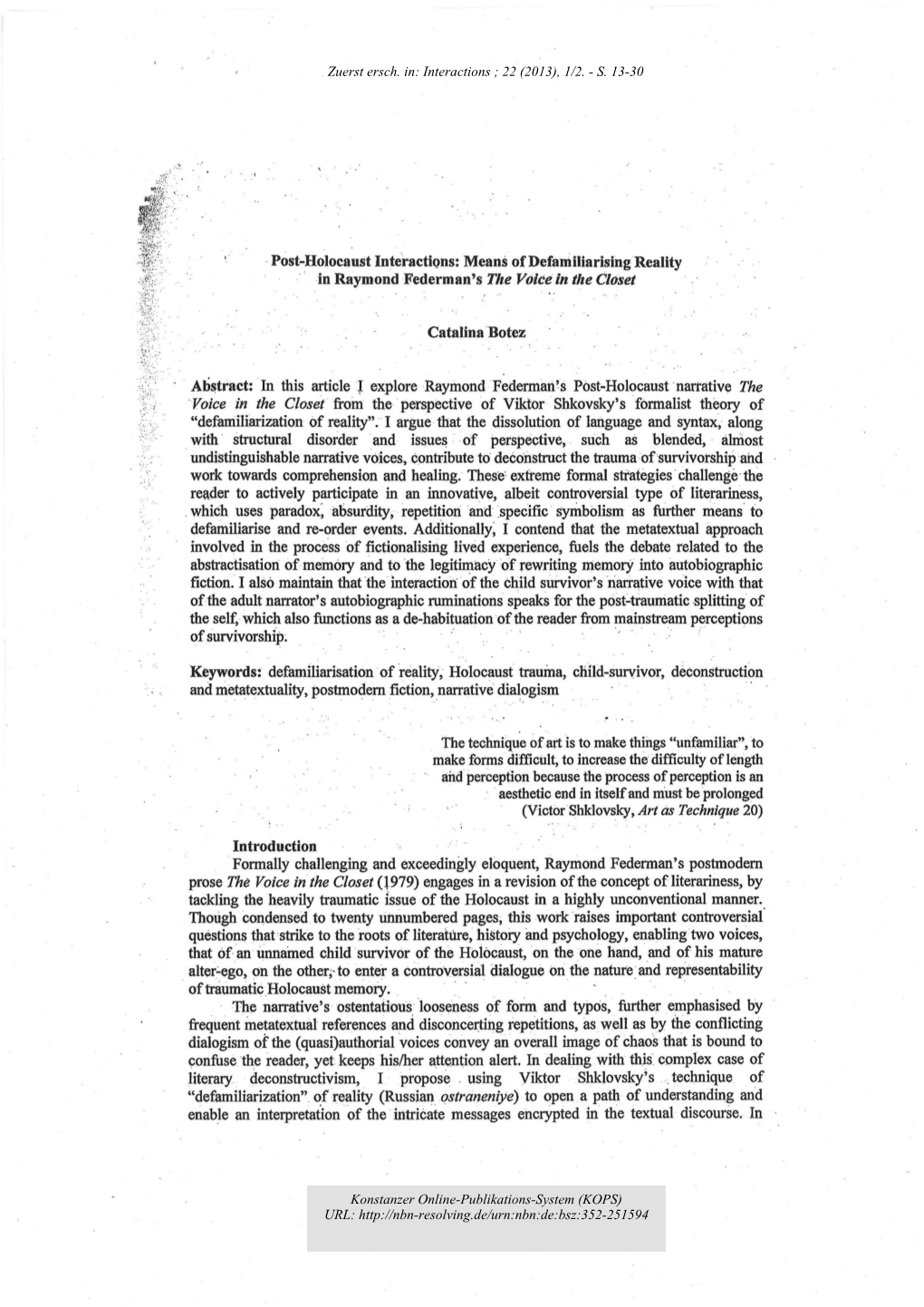 Post-Holocaust Interactions : Means of Defamiliarising Reality in Raymond Federman's 'The Voice in the Closet'