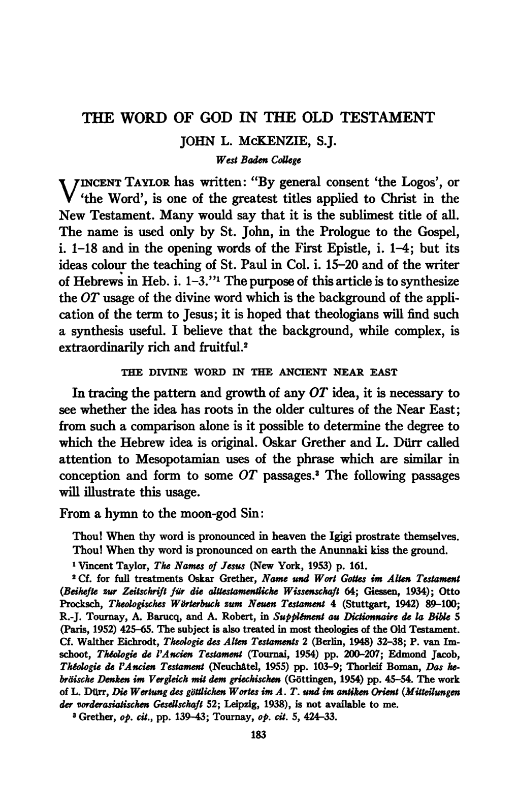 VINCENT TAYLOR Has Written: "By General Consent 'The Logos', Or