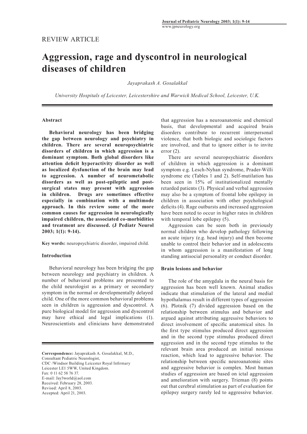 Aggression, Rage and Dyscontrol in Neurological Diseases of Children