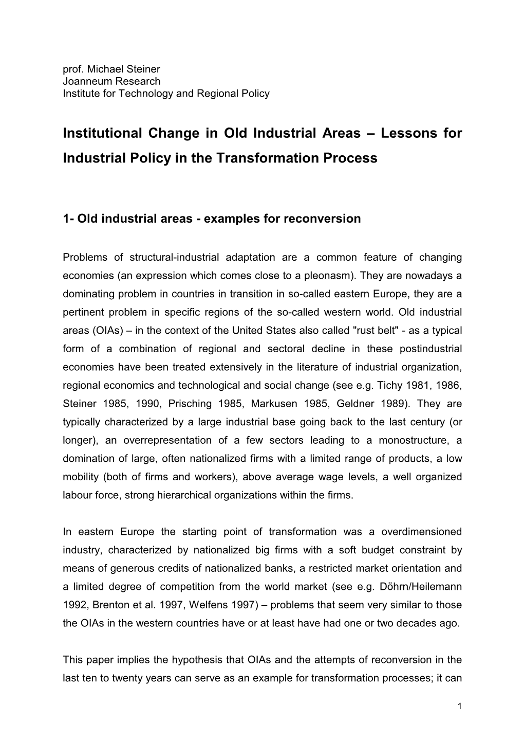 Institutional Change in Old Industrial Areas – Lessons for Industrial Policy in the Transformation Process