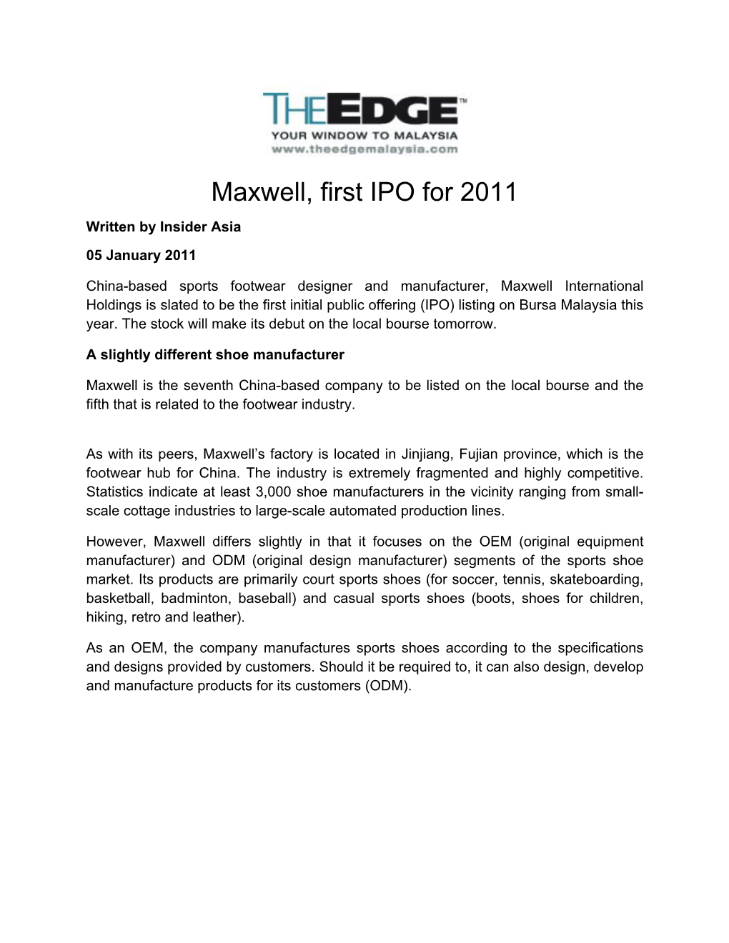 Maxwell, First IPO for 2011 Written by Insider Asia 05 January 2011