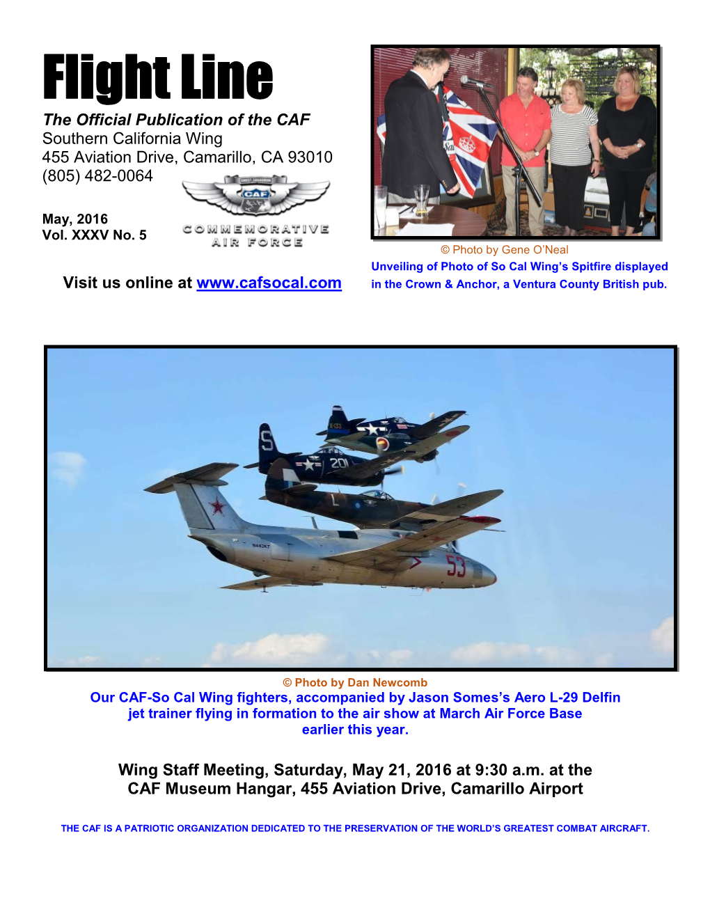 Flight Line the Official Publication of the CAF Southern California Wing 455 Aviation Drive, Camarillo, CA 93010 (805) 482-0064