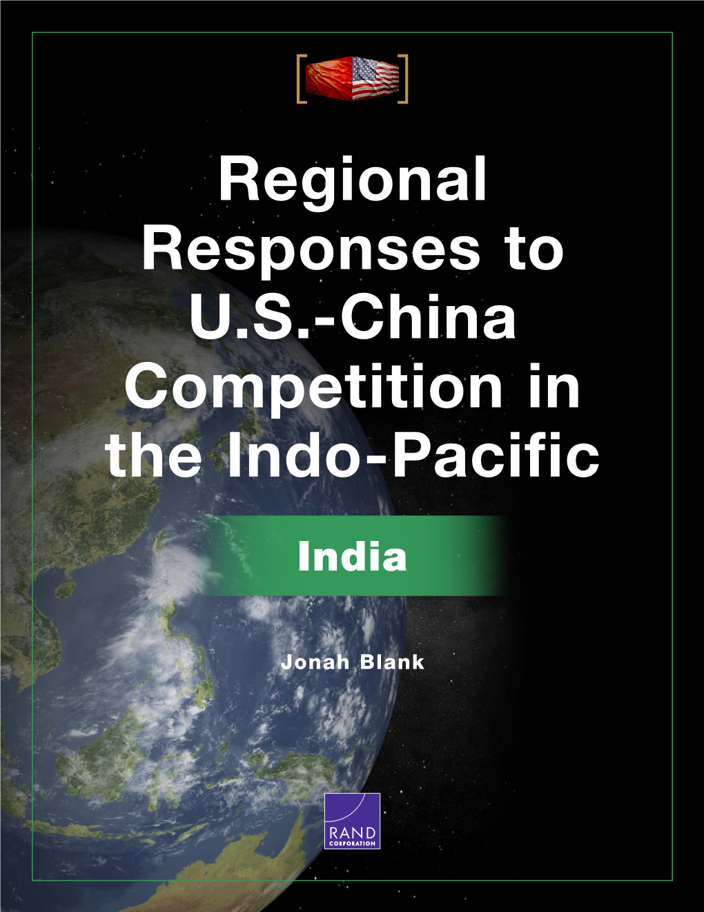 Regional Responses to U.S.-China Competition in the Indo-Pacific: India