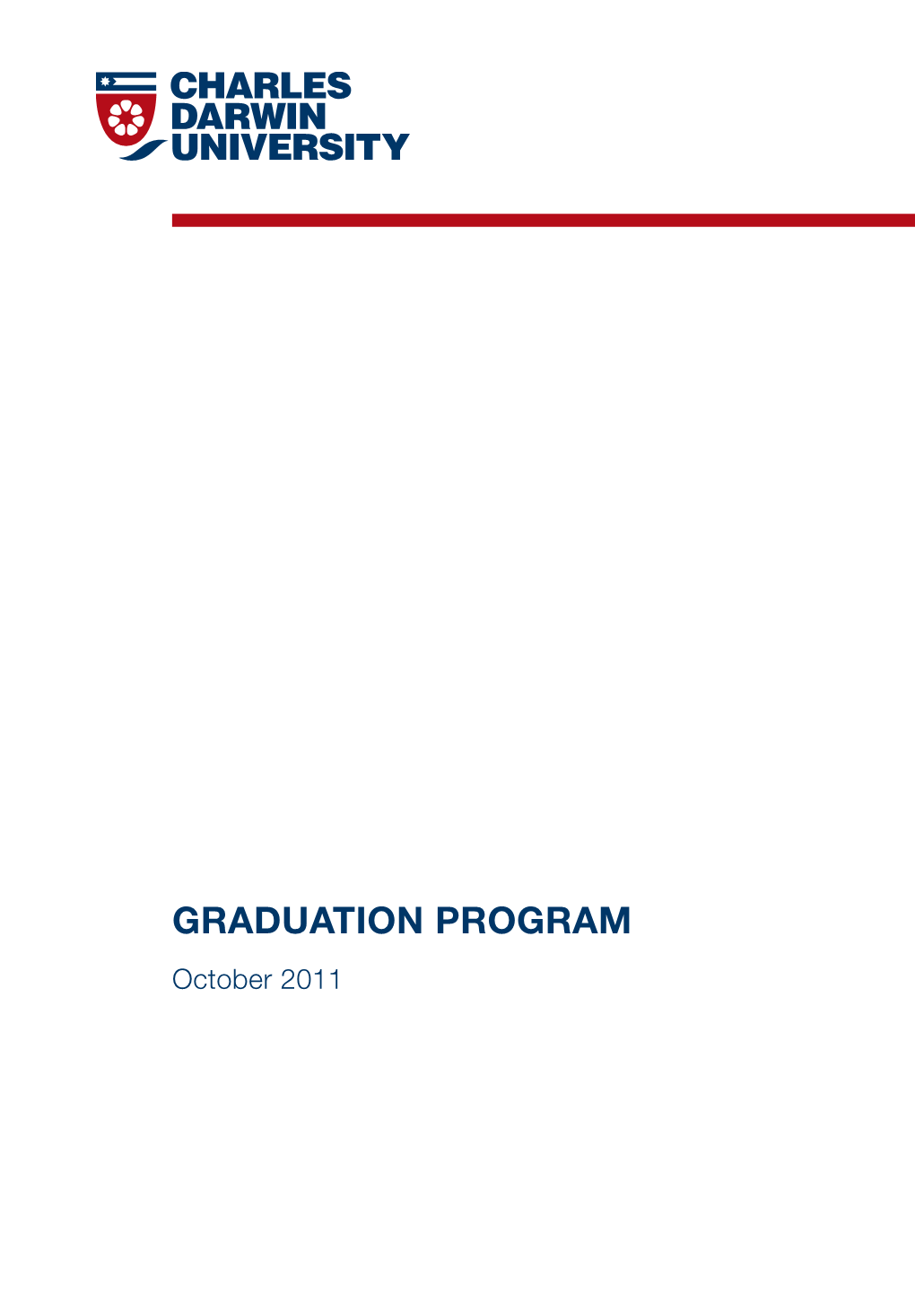 GRADUATION PROGRAM October 2011 October Graduation Ceremony 2011