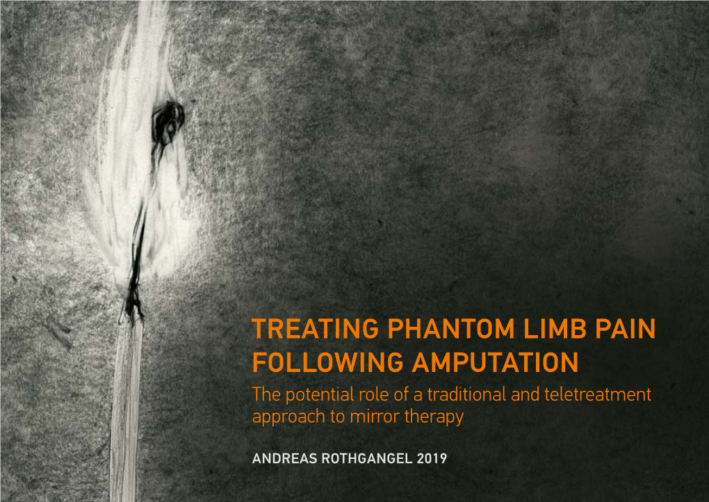 TREATING PHANTOM LIMB PAIN FOLLOWING AMPUTATION the Potential Role of a Traditional and Teletreatment Approach to Mirror Therapy