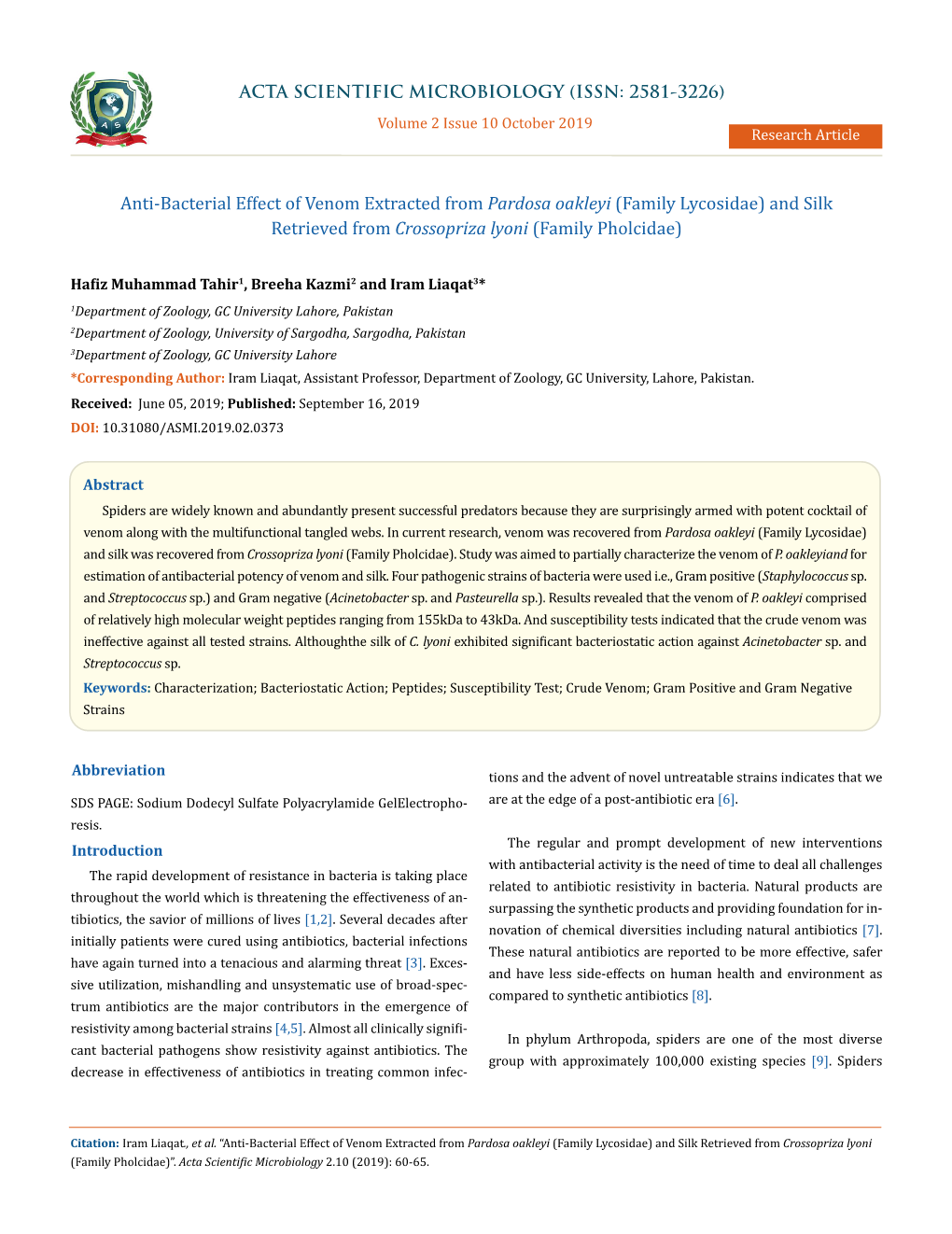 Anti-Bacterial Effect of Venom Extracted from Pardosa Oakleyi (Family Lycosidae) and Silk Retrieved from Crossopriza Lyoni (Family Pholcidae)