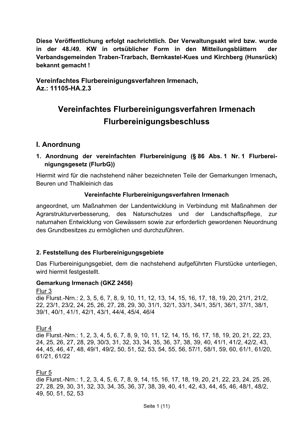 Vereinfachtes Flurbereinigungsverfahren Irmenach, Az.: 11105-HA.2.3