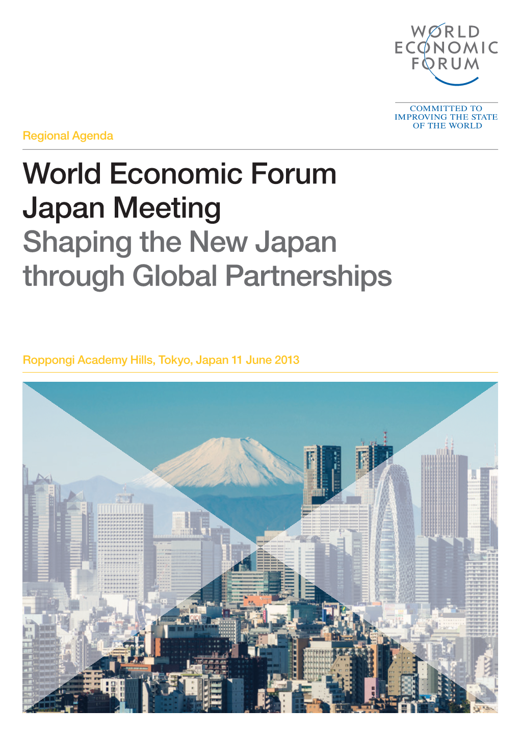World Economic Forum Japan Meeting Shaping the New Japan Through Global Partnerships