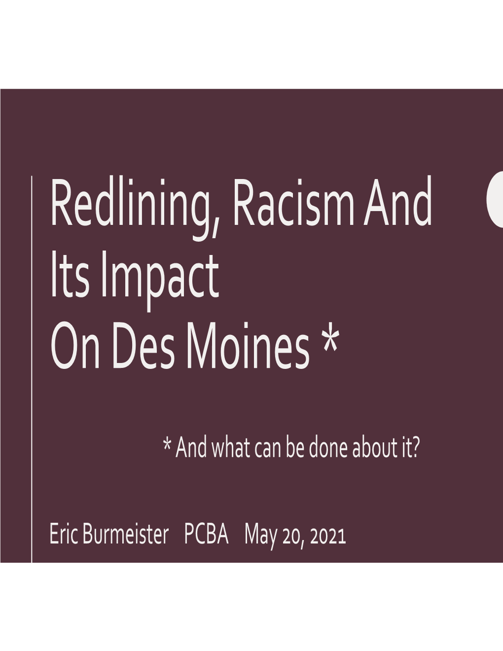 How Redlining Created the Racial Wealth Divide in Iowa