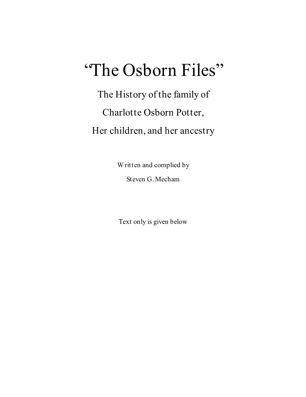“The Osborn Files” the History of the Family of Charlotte Osborn Potter, Her Children, and Her Ancestry