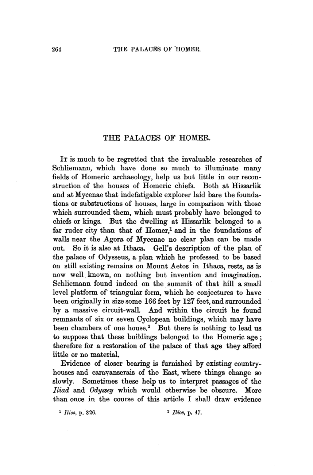 THE PALACES of HOMER. IT Is Much to Be Regretted That