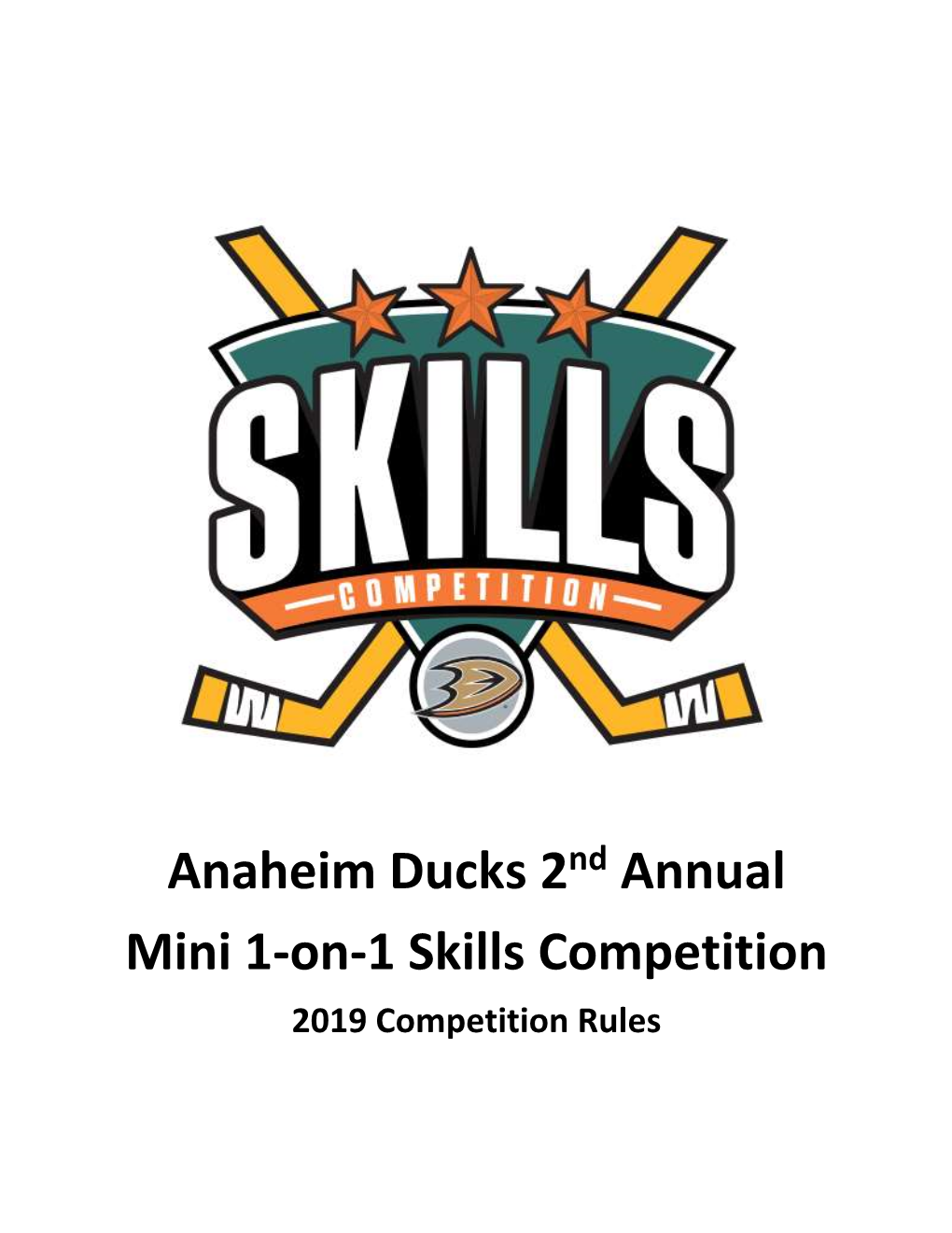 Anaheim Ducks 2Nd Annual Mini 1-On-1 Skills Competition 2019 Competition Rules