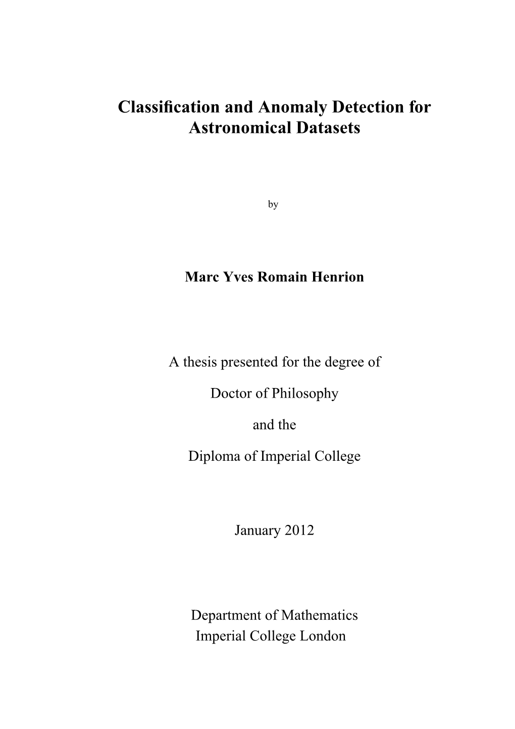 Classification and Anomaly Detection for Astronomical Datasets