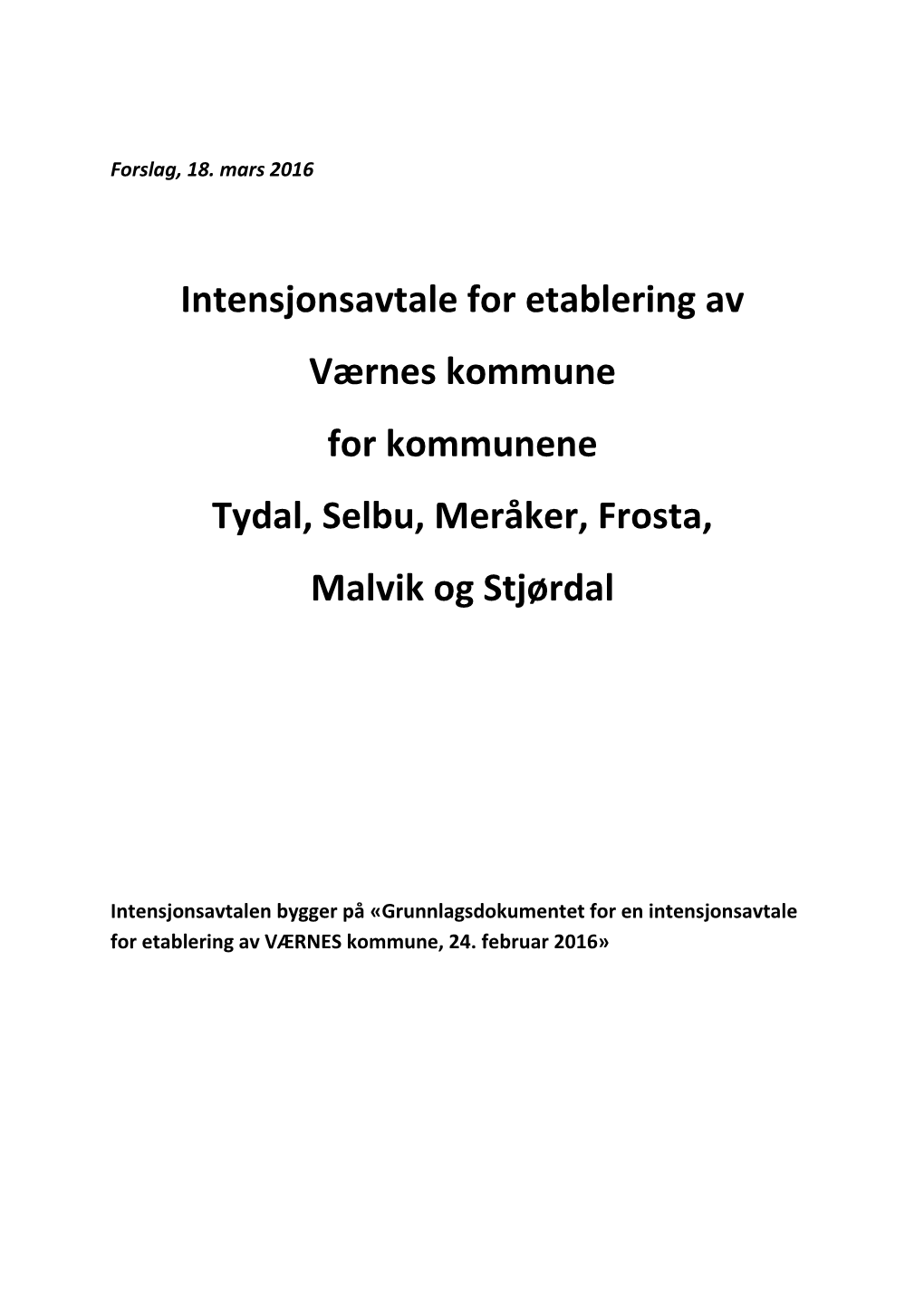 Tydal, Selbu, Meråker, Frosta, Malvik Og Stjørdal
